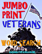 Jumbo Print Veterans Word Search: 133 Extra Large Print Patriotic Defense Themed Puzzles - Paperback