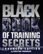 The Black Book of Training Secrets: Enhanced Edition - Paperback