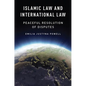 Islamic Law and International Law: Peaceful Resolution of Disputes - Hardcover