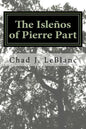 The Islenos of Pierre Part - Paperback