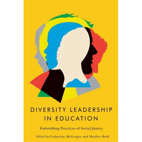 Diversity Leadership in Education: Embedding Practices of Social Justice - Paperback