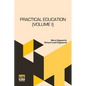 Practical Education (Volume I): In Two Volumes, Vol. I. - Paperback