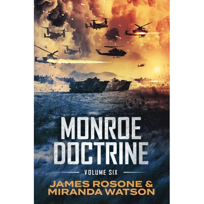 Monroe Doctrine: Volume VI - Paperback