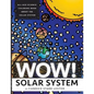 Wow! Coloring Series: SOLAR SYSTEM: Fun & Educational Coloring Books Focused on Science, Art, and Mathematics - Paperback