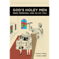 God's Holey Men Need Mending; And So Do You!: Rebounding from Marital Infidelity in the 21st Century - Paperback