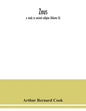 Zeus: a study in ancient religion (Volume II) - Paperback