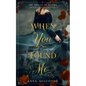 When You Found Me: The Princes of Allura Novella Collection - Paperback