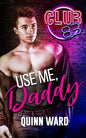Use Me, Daddy - Paperback