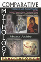 Comparative Mythology, Cultural and Social Studies and the Cultural Category- Factor Correlation Method: A New Approach to Comparative Cultural, Relig - Paperback