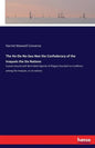 The Ho-De-No-Sau-Nee the Confederacy of the Iroquois the Six Nations: A poem bound with Birch Bark legends of Niagara founded on traditions among the - Paperback