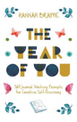 The Year of You: 365 Journal Writing Prompts for Self-Discovery - Hardcover