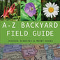 A-Z Backyard Field Guide - Paperback