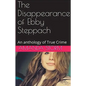 The Disappearance of Ebby Steppach - Paperback