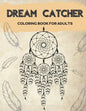 Dream Catcher Coloring Book for Adults: Designs for Stress Relief Relaxation and Boost Creativity - Paperback
