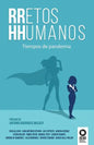 RRetos HHumanos: Tiempos de pandemia - Paperback