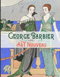 George Barbier Art Nouveau: 20 Amazing Illustrated Artworks - Paperback