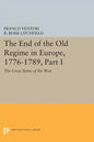 The End of the Old Regime in Europe, 1776-1789, Part I: The Great States of the West - Paperback