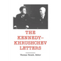 The Kennedy - Khrushchev Letters - Paperback