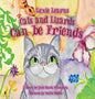 Lexie Learns Cats and Lizards Can Be Friends - Hardcover