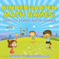 Kindergarten Math Games: Easy to Learn Math Games - Paperback
