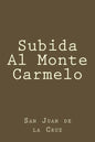 Subida Al Monte Carmelo - Paperback
