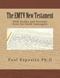 The EMTV New Testament: With Psalms and Proverbs from the Greek Septuagint - Paperback