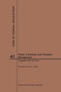 Code of Federal Regulations Title 41, Public Contracts and Property Management, Parts 201-End, 2019 - Paperback