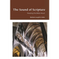 The Sound of Scripture: Reading the Bible Aloud - Paperback