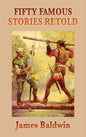 Fifty Famous Stories Retold - Hardcover