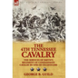 The 4th Tennessee Cavalry: the Services of Smith's Regiment of Confederate Cavalry by One of its Officers - Hardcover