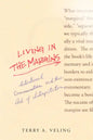 Living in the Margins: Intentional Communities and the Art of Interpretation - Paperback