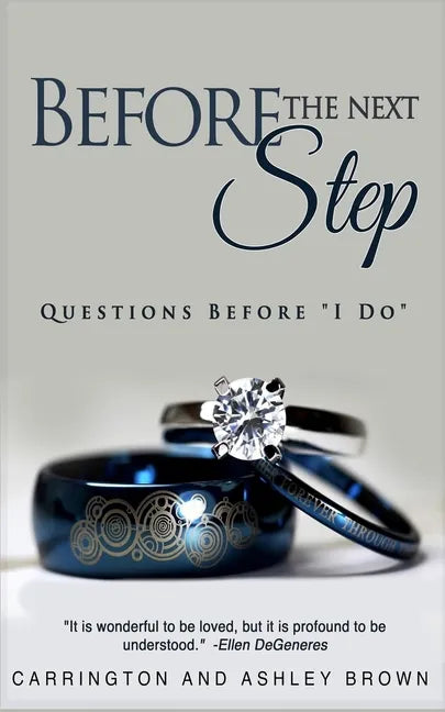 Before the Next Step: Questions Before "I Do" - Paperback