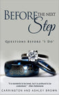 Before the Next Step: Questions Before "I Do" - Paperback