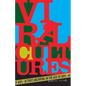 Viral Cultures: Activist Archiving in the Age of AIDS - Paperback