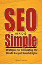 SEO Made Simple: Strategies For Dominating The World's Largest Search Engine - Paperback
