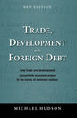Trade, Development and Foreign Debt - Hardcover