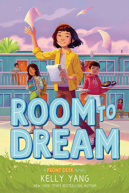 Room to Dream: A Front Desk Novel - Library Binding