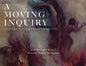 A Moving Inquiry: The Art of Personal Practice - Paperback