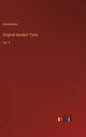 Original Sanskrit Texts: Vol. II - Hardcover
