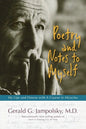 Poetry and Notes to Myself: My Ups and Downs with A Course in Miracles - Paperback