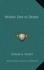 When Day Is Done - Hardcover