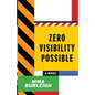 Zero Visibility Possible - Paperback