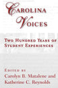 Carolina Voices: Two Hundred Years of Student Experiences - Paperback