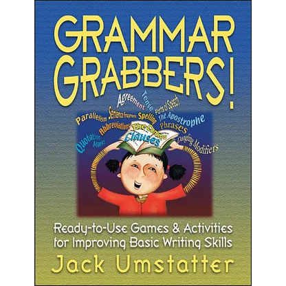 Grammar Grabbers!: Ready-To-Use Games and Activities for Improving Basic Writing Skills - Paperback