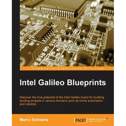 Intel Galileo Blueprints - Paperback
