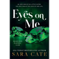 Eyes on Me - Paperback
