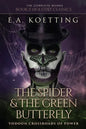 The Spider & The Green Butterfly: Vodoun Crossroads Of Power - Paperback