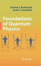 Foundations of Quantum Physics - Hardcover