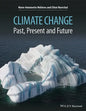 Climate Change: Past, Present, and Future - Paperback