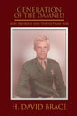 Generation of the Damned: Baby Boomers and the Vietnam War - Paperback